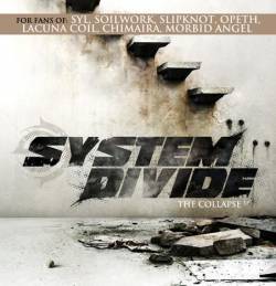 System Divide : The Collapse